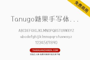【Tanugo糖果手写体 Light】免费可商用字体下载