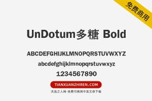 【UnDotum多糖 Bold】免费可商用字体下载