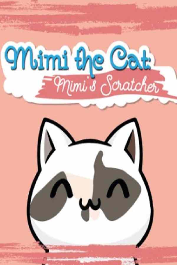 【迷你猫抓板/喵咪咪 咪咪抓挠器/Mimi the cat Mimi's Scratcher】任天堂Switch游戏ns免费下载介绍图鉴
